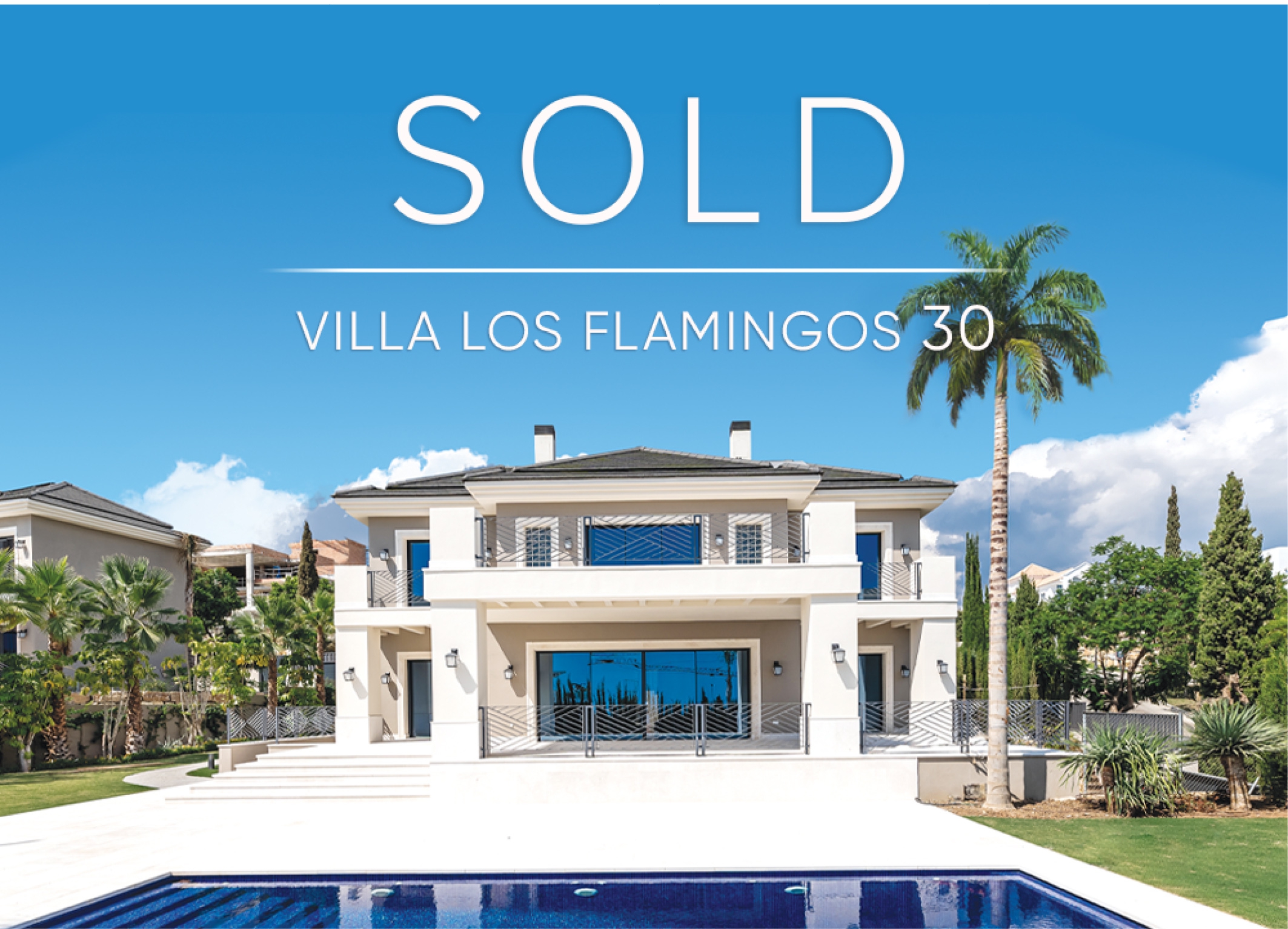 Hot News! Villa Los Flamingos 30 is Sold!
